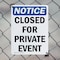 Signmission Closed For Private Event OSHA Notice Sign, Plastic, 7in W x 10in L, 2PK OS-2PACK-NS-P-710-V-10676 - alternate 2